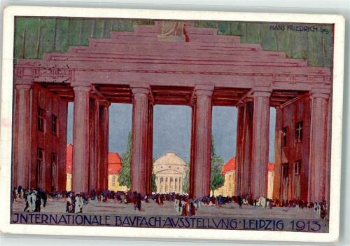Leipzig Internationale Baufachausstellung 1913 Eingang Reitzenhainer Straße Architekt A. Herold sign Hans Friedrich Off. Postkarte Nr 2 Sonderstempel