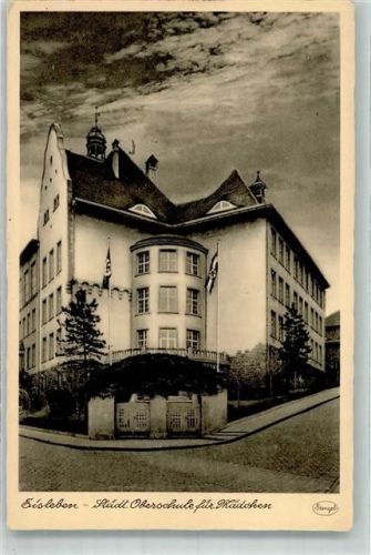Lutherstadt Eisleben WK II Städt. Oberschule für Mädchen