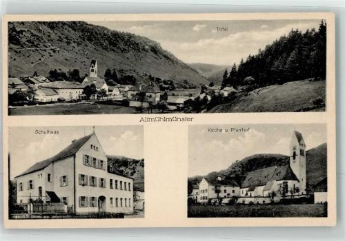 Altmünstermühle Schulhaus Kirche u. Pfarrhof