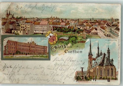 06366 O4370 Köthen , Anh 1898 Gebrauchsspuren Lithographie St. Jacobikirche Seminar Stadtwappen