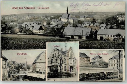 Clausnitz 1912 Dorfstraße alte u. neue Schule Postamt