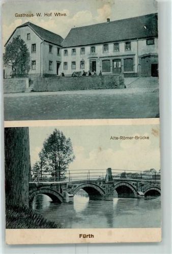 Fürth 1915 Gasthaus W. Hof Wtwe Alte-Römer-Brücke