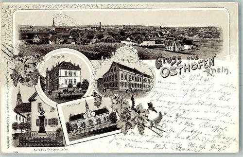 Osthofen 1899 Amtsgericht Hotel Restaurant Zum Bahnhof Kaiser- und Kriegerdenkmal Turnhalle