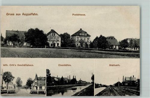 Augustfehn 1911 Poststraße Wilh. Orths Geschäftshaus Eisenhütten Stahlwerk