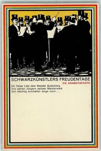 Schwarzkünstlers Freudentage die Sängersparte "Ein Freies Lied dem Meister Gutenberg" Gutenberg
