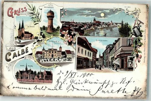 Calbe 1900 Querstraßw Wasserturm Rathaus Ev. Kirche Hospitz Bahnpost Zug 436