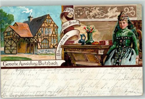 Butzbach 1899 Gewerbe-Ausstellung Hess. Braut Tracht Bauernhaus