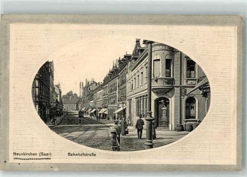 Neunkirchen 1915 Bahnhofstraße Gasthaus Schützenhof Straßenbahn Passepartout