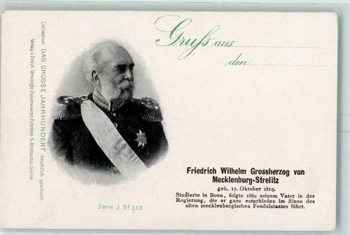 Das Grosse Jahrhundert J Nr. 310 Friedrich Wilhelm Großherzog von Mecklenburg-Strelitz