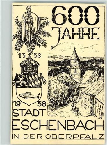 Eschenbach 1958 600 Jahresfeier 1958 Ritter Wappen Pfarrkirche St. Laurentius