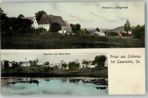 Lauenstein 1910 Liebenau Ober-Dorf Gasthaus zum Erbgericht Weiher