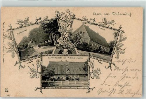 Vahrendorf 1903 Dorfstraße Schule Gasthaus Sander