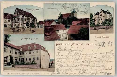 Mihla 1905 Rothes Schloss Kirche Gasthaus zum Schwan Graues Schloss