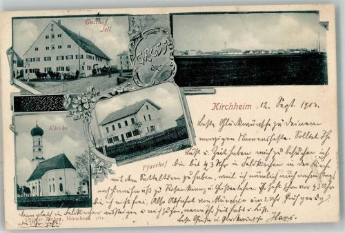 Kirchheim 1903 Gasthaus Jell Kirche Pfarrhof