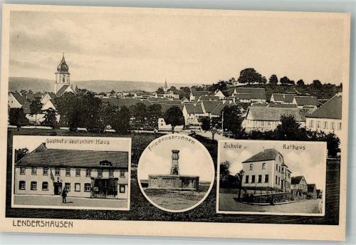Lendershausen Gasthaus z. deutschen Haus Friedensbrunnen Schule Rathaus