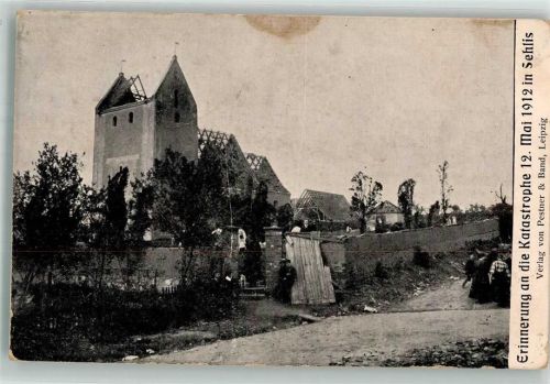 Sehlis 1912 Sturm-Katastrophe in Sehlis 12. Mai 1912 Zerstörte Gebäude