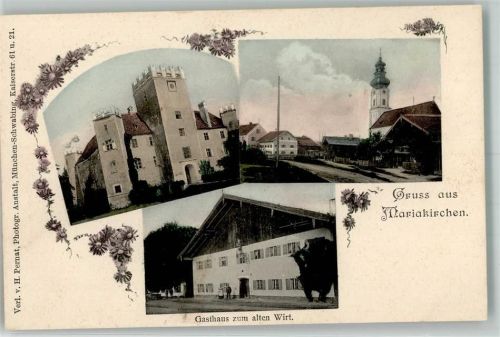 Mariakirchen Kirche Maria Himmelfahrt Schloß Mariakirchen Gasthaus zum alten Wirt