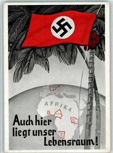 1933 Afrika: Auch hier liegt unser Lebensraum Kolonien Hakenkreuz