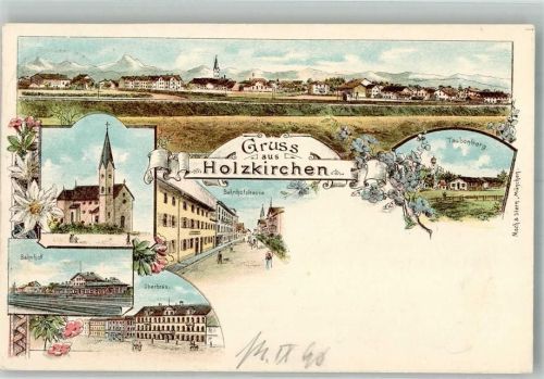 Holzkirchen 1898 Bahnhofstrasse Bahnhof Gasthaus Oberbräu Taubenberg