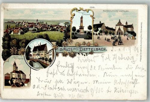 Dettelbach 1901 Rathaus Stadt-Pfarrkirche Kriegerdenkmal Wallfahrtskirche Kloster
