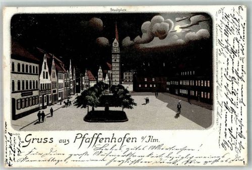 Pfaffenhofen 1898 Stadtplatz Nachtaufnahme
