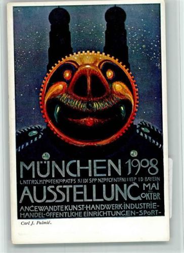München Ausstellung Handwerk Industrie Handel sign. Palmie Carl 1908
