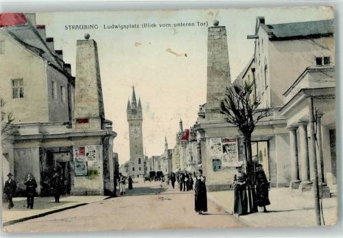 Straubing 1914 Ludwigsplatz Unteres Tor Plakate Stadtturm