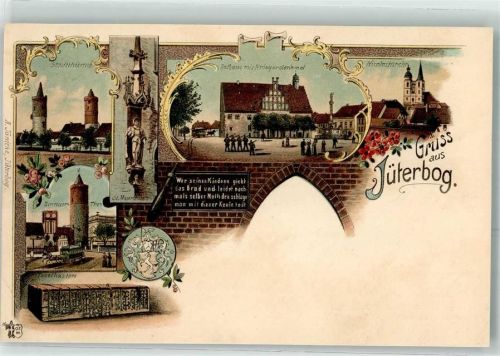 Jüterbog 1900 Rathaus Kriegerdenkmal Nicolaikirche Stadttürme Turm Kasten Wappen Gruss Blumen