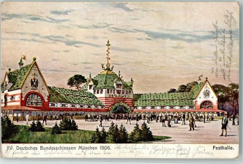 München 1906 Festhalle 15. Deutsches Bundesschiessen Meisnebach Riffarth & Co.