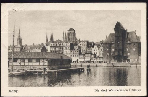 1910/20 Danzig, die drei Wahrzeichen,Danziger Verlags-Gesellschaft m.b.H.