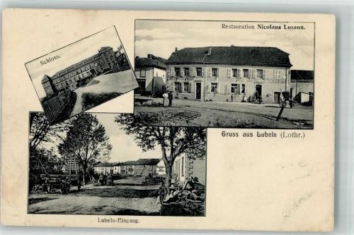 Longeville-les-Saint-Avold 1910 Lubenln Lothringen Schloss Gasthaus Losson