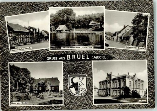 Brüel August Bebel Straße Konsum Gaststätte Roter See Schweriner Straße Haus des Kindes Rathaus Wappen