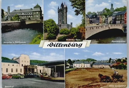 Dillenburg Untertor, Postbrücke, Bahnhof, Landgestüt, Obertorbrücke