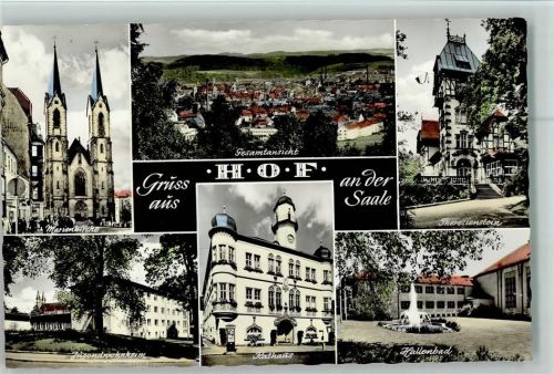 Hof Marienkirche Gesamtansicht Theresienstein Jugendwohnheim Rathaus Hallenbad Springbrunnen