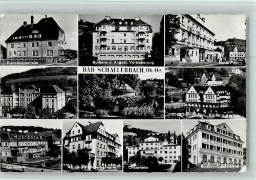 Bad Schallerbach Eisenbahnerheim Kurheim d. Angest. Versicherung Hotel Post Kurheim I Quelle Kurheim Austria Kurheim II Kurhaus Schallerbacherhof Linzerheim Strassenbahnerheim Mehrfachaufnahme