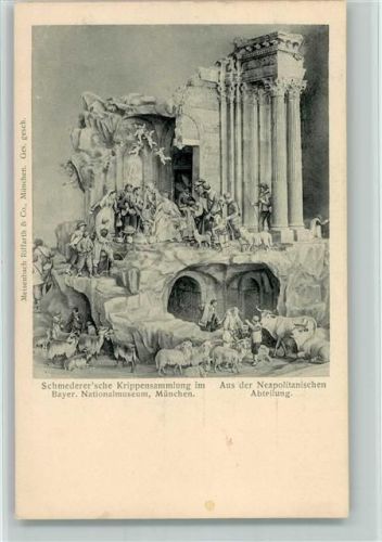 1902 Schmederer Krippensammlung - aus der Neapolitanischen Abteilung, Bayr. Nationalmuseum AK