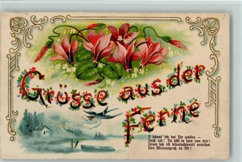 1909 Grüsse aus der Ferne - Blüten, Schwalbe, Spruch eien Blumengruß