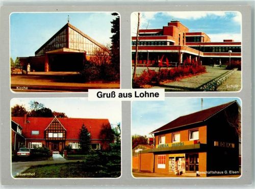 Lohne Kirche Schule Bauernhof Geschäftshaus G. Elsen