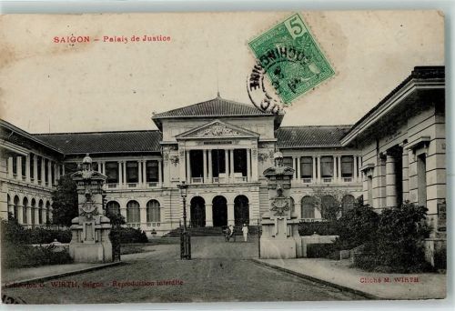 Saigon 1906 Justizgebäude