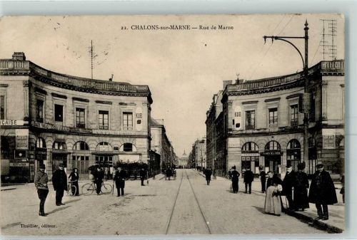 Chalons-en-Champagne 1917 Rue de Marne Feldpost WK I
