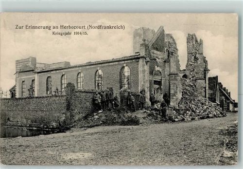 Herbecourt 1915 Feldpost WK I Kirche zerschossen