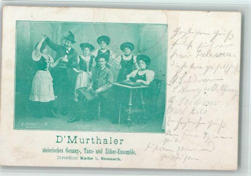 1904 Die Murthaler - Steierische Ensemble -AK Wasserfleck