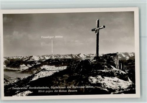 Innsbruck 1939 Gipfelkreuz am Hafelekar - Innsbrucker Nordkettenbahn AK Tiroler Kunstverlag 4149 AK