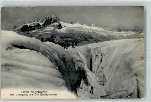 1915 Nägelisgrätli Rhonegletscher AK