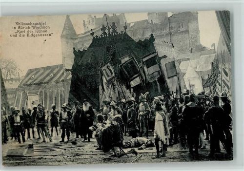 Zürich 1904 Wiedikon - Volksschauspiel "Karl der Kühne" , gute Erhaltung