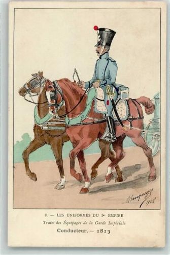 1908 Serie Nr. 8 Les Uniformes Du 1er Empire , Train des Equipages de la Garde Imperiale sign. Eugene Louis Bucquoy AK