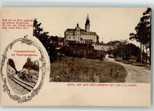 Pöstlingberg 1921 Hotel auf dem Pöstlingberg mit Wallfahrtsbasilika Felsendurchbruch der Pöstlingbergbahn