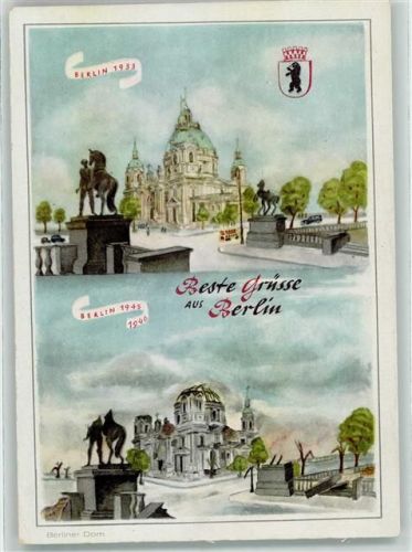 Berlin Mitte Dom Vor und nach dem Krieg Trümmer