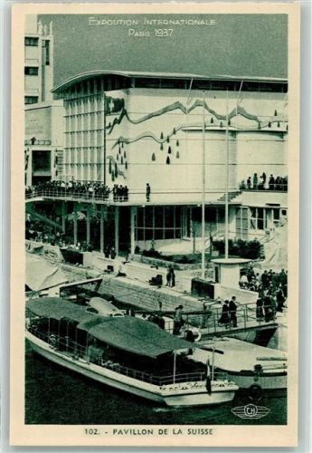 Paris Nr. 102 Pavillon de la Suisse - Exposition Paris 1937 - WK II