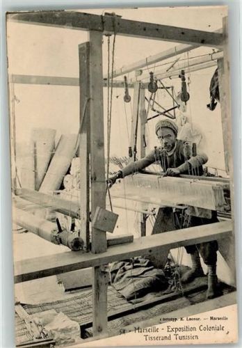 Marseille Exposition Coloniale Ausstellung - Tisserand Tunesien Beruf Webstuhl